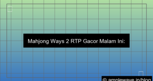 mahjong ways 2 rtp gacor malam ini