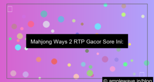 mahjong ways 2 rtp gacor sore ini