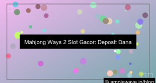 mahjong ways 2 slot gacor deposit dana