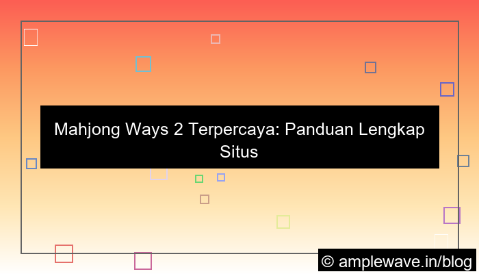 mahjong ways 2 terpercaya