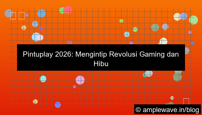 ilustrasi pintuplay 2026