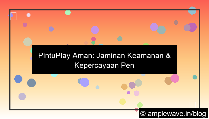 pintuplay aman