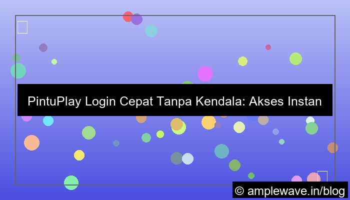 gambar pintuplay login cepat tanpa kendala