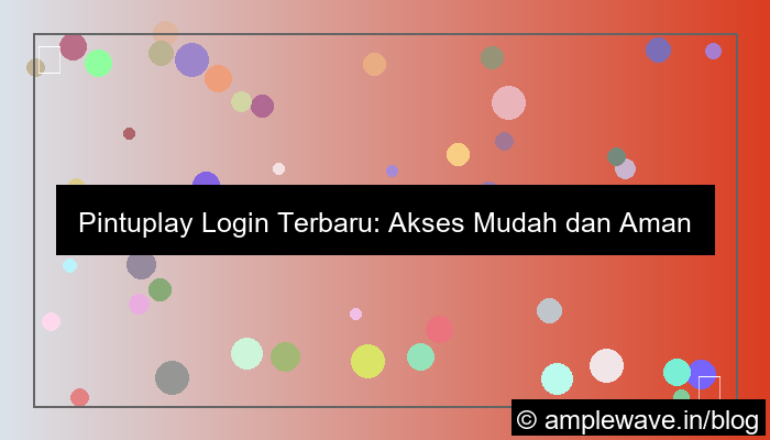 pintuplay login terbaru