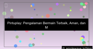 pintuplay pengalaman bermain terbaik