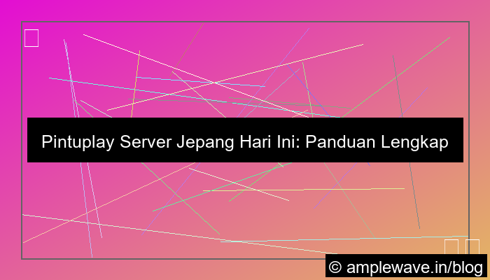 visual pintuplay server jepang hari ini
