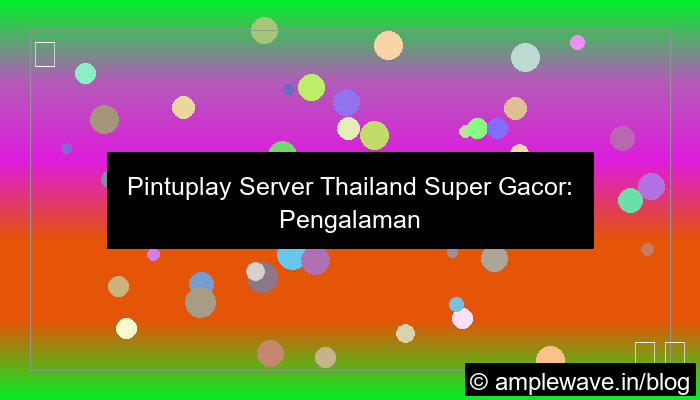 desain pintuplay server thailand super gacor