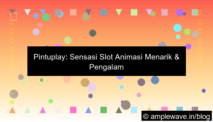 gambar pintuplay slot animasi menarik