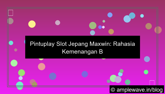 pintuplay slot jepang maxwin