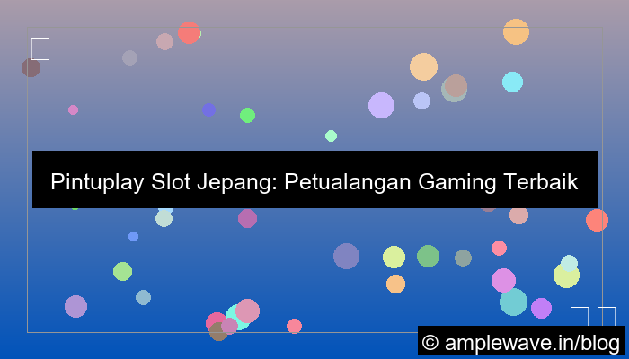 pintuplay slot jepang