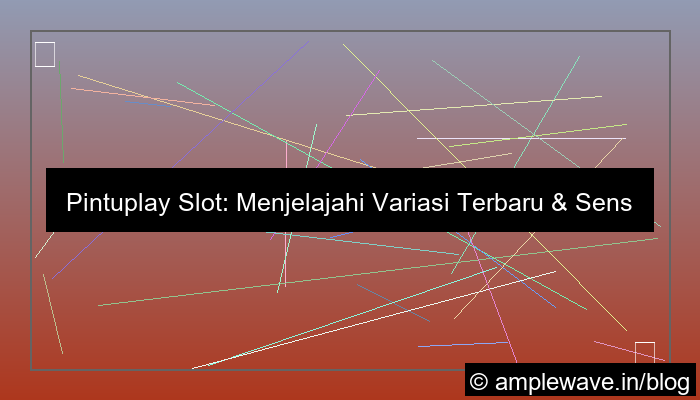 pintuplay slot variasi terbaru