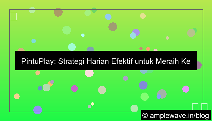 grafik pintuplay strategi harian