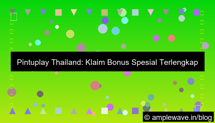 grafik pintuplay thailand bonus spesial