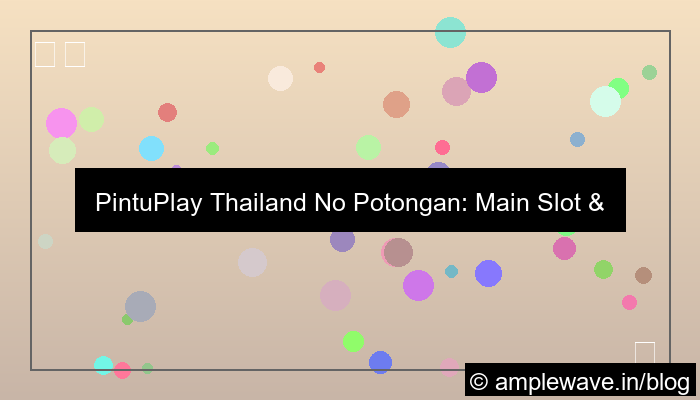 pintuplay thailand no potongan