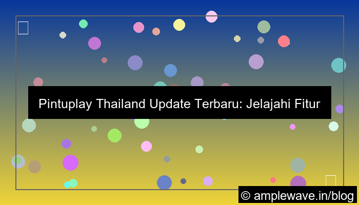 ilustrasi pintuplay thailand update terbaru