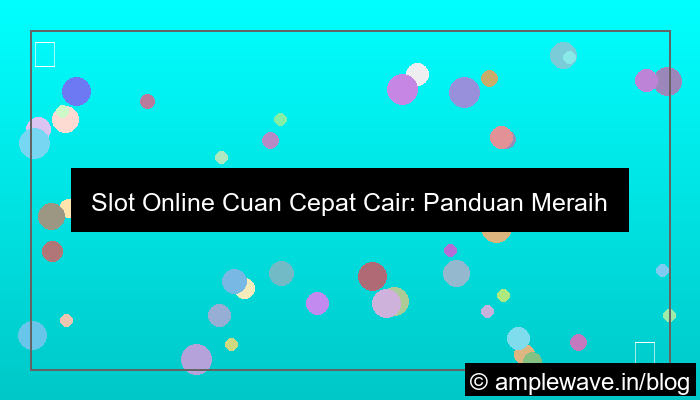 desain slot online cuan cepat cair