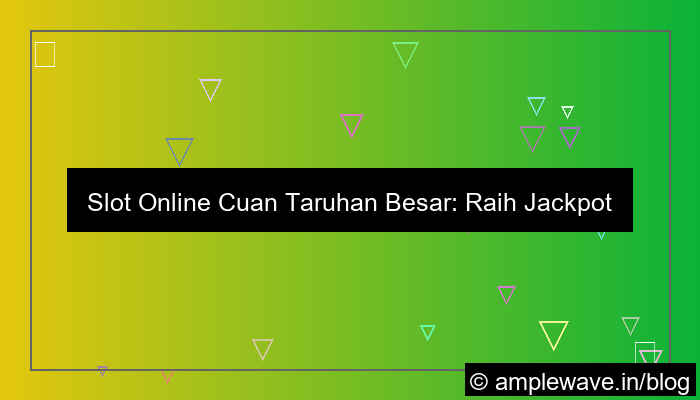 slot online cuan taruhan besar