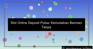 slot online deposit pulsa