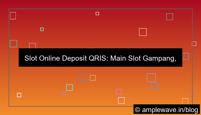 slot online deposit qris