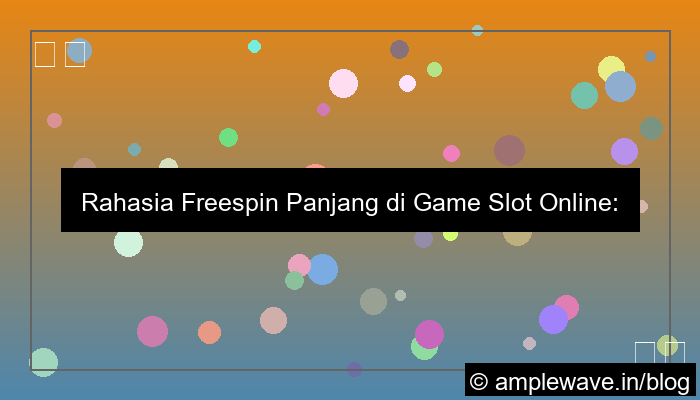 desain slot online game freespin panjang
