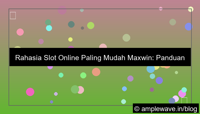 visual slot online paling mudah maxwin