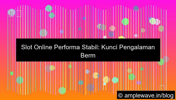 gambar slot online performa stabil