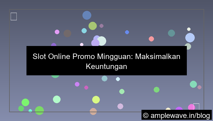 grafik slot online promo mingguan