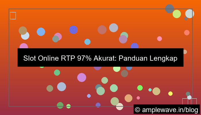 slot online rtp 97 persen akurat