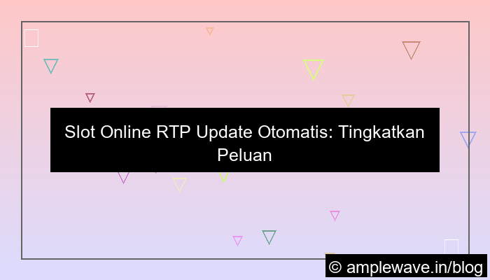 desain slot online rtp update otomatis