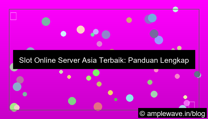 slot online server asia terbaik