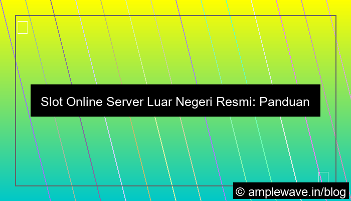 slot online server luar negeri resmi