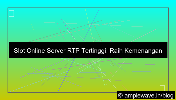 slot online server rtp tertinggi