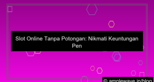 slot online tanpa potongan