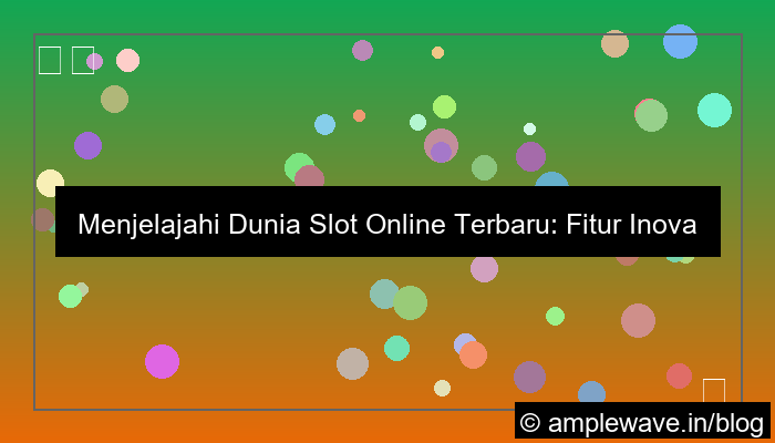 slot online terbaru