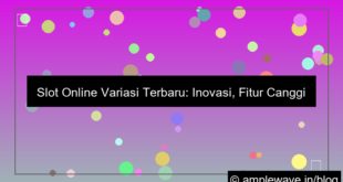 desain slot online variasi terbaru