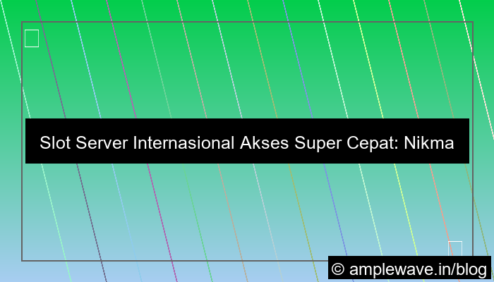 slot server internasional akses super cepat