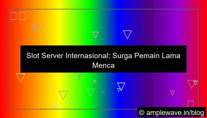 grafik slot server internasional pemain lama