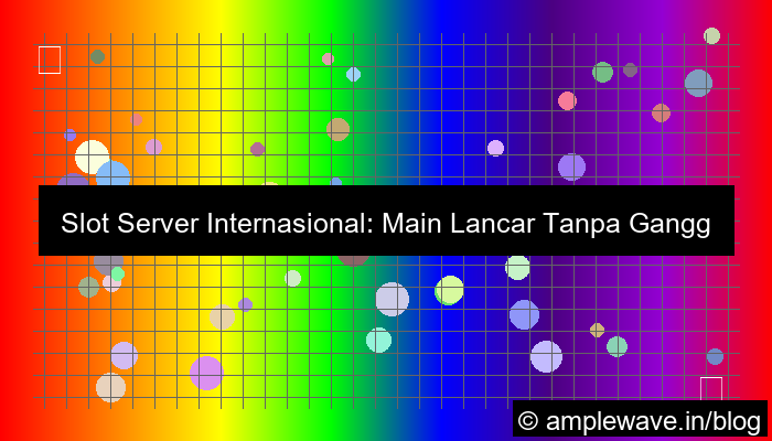 slot server internasional tanpa gangguan jaringan