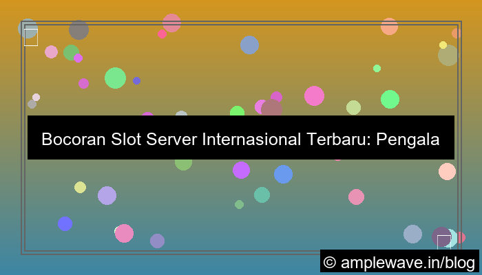 gambar slot server internasional terbaru
