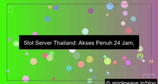 desain slot server thailand akses full 24 jam