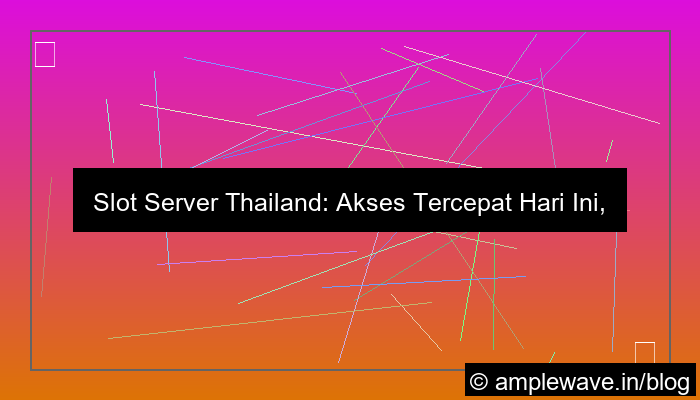 gambar slot server thailand akses tercepat hari ini