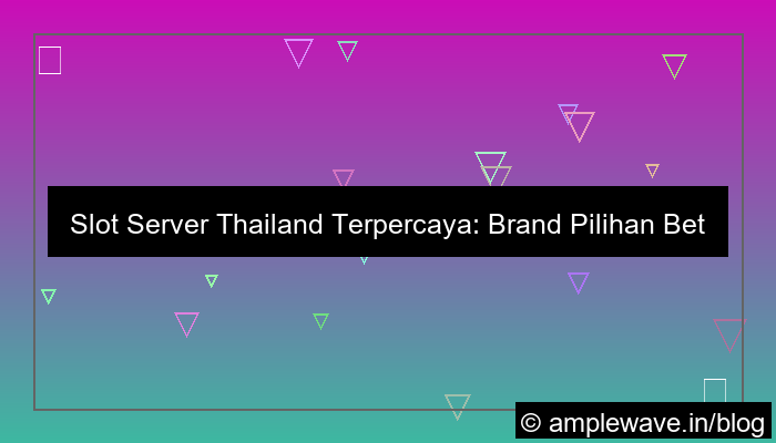 ilustrasi slot server thailand brand terpercaya