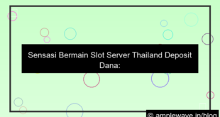 desain slot server thailand deposit dana