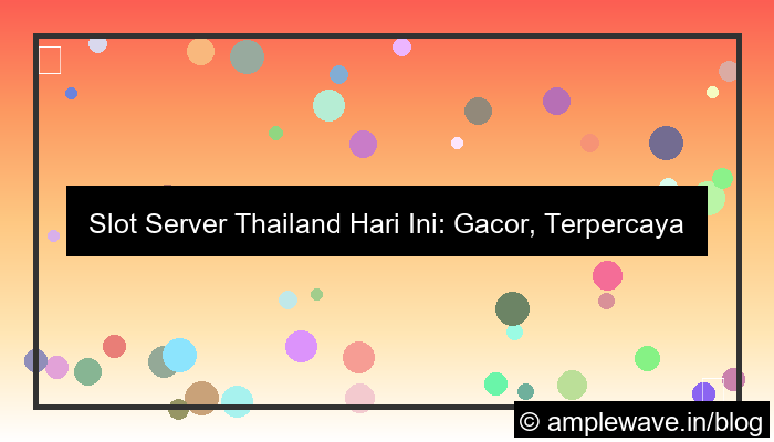 desain slot server thailand hari ini