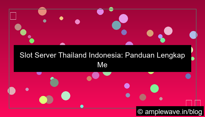 slot server thailand indonesia