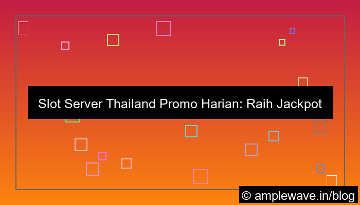 grafik slot server thailand promo harian