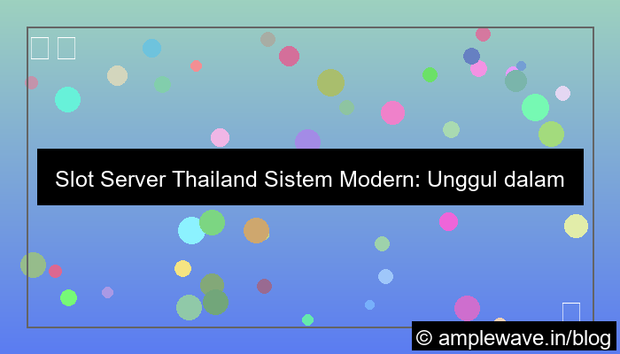 slot server thailand sistem modern