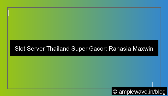slot server thailand super gacor