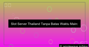 slot server thailand tanpa batas waktu main